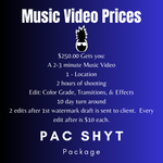 Music Video (Pac Shyt Package)