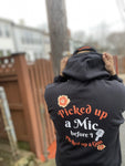 "Picked up a mic before I picked up a gun" Hoodie