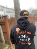 "Picked up a mic before I picked up a gun" Hoodie